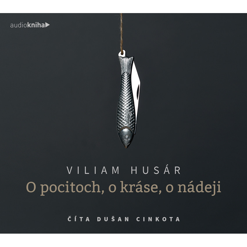 Audiokniha „O pocitoch, o kráse, o nádeji“